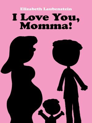 cover image of I Love You, Momma!